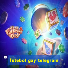 futebol gay telegram